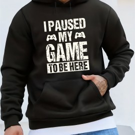 'I Paused My Game' Funny Hoodie for Men – Polyester Pullover